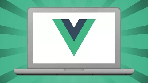 Learn and master VueJS by building 3 professional