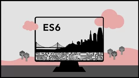 The most in-depth course on ES6 around. Start with JavaScript