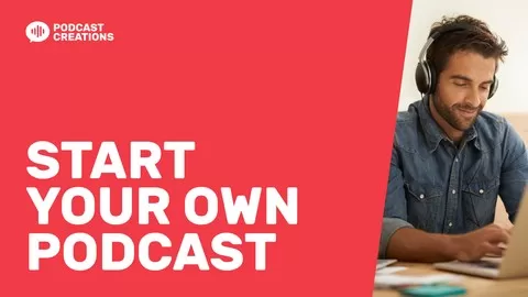 Thinking Of Starting A Podcast? Learn How To Start A Podcast With This Detailed Course!