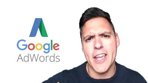 6-hour Beginner to Advanced Guide to Google Adwords. Learn effective Online Advertising using Search Network & YouTube!