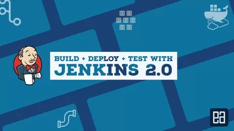 Learn Jenkins 2.0 for end-to-end testing of applications
