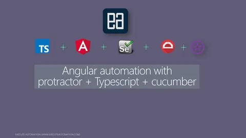 Understand Protractor and Cucumber with Typescript language from complete ground up