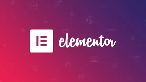 Elementor for Beginners: Create WordPress websites using Elementor. No WordPress or Elementor Experience Required!
