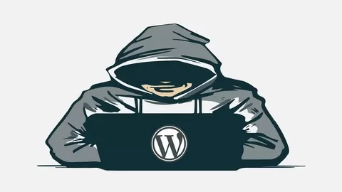 Learn to Create and Protect your WordPress Website From Hackers