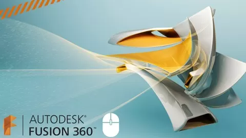 Learn the in and outs of AutoDesk Fusion 360