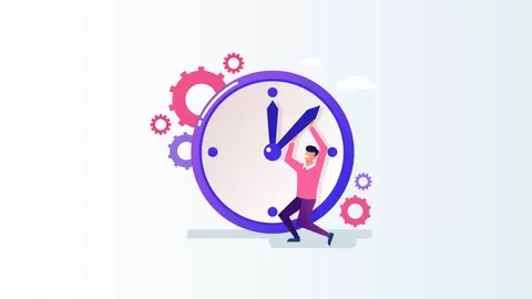 Effective Time Management Skills - Taking Complete Control of Your Time and Your Life