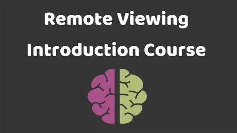 Remote Viewing Introduction Course - Learn the most advanced problem solving tool available today!