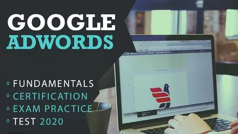 Pass the Official "Google AdWords Fundamental" and "Display Advertising" certifications with this course. Guaranteed.