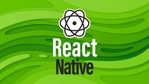 Learn React Native from scratch. Use React Native to build iOS and Android Apps and dive deeper into React Native