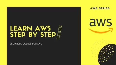 AWS Automation Series Course 1: Learn AWS Step By Step : Course Path: AWS Cloud Automation Developer / Architect