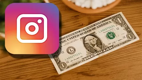 Get Targeted Instagram Followers to Paying Customers to Expand your Brand Using Instagram Marketing - Step by Step A-Z