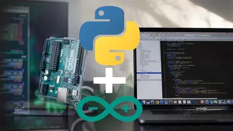 Control your Arduino using Python easily and effectively and unleash the power of Python coding and Arduino Hardware