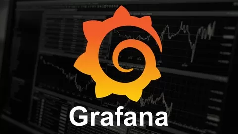 Master Grafana From Scratch - Become A Pro At Grafana For Open Source Data Visualization