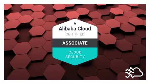 Want to pass the Alibaba Cloud Security Associate Exam? Want to become Alibaba Cloud Certified? Do this course!