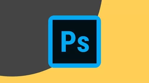 Learn Adobe Photoshop From Scratch - This Course Will Teach You The Basic Functions of Adobe Photoshop And How To Use It