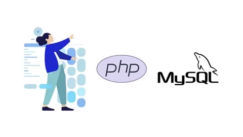 Learn to Build advanced web applications from scratch with PHP & MySQL