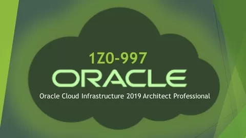 Oracle Cloud Infrastructure 2019 Architect Professional Dumps - 69q with explained answers - 100% pass