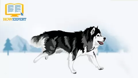 How to Raise and Train Your Alaskan Malamute
