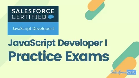 Get yourself certified as a Salesforce JavaScript Developer!