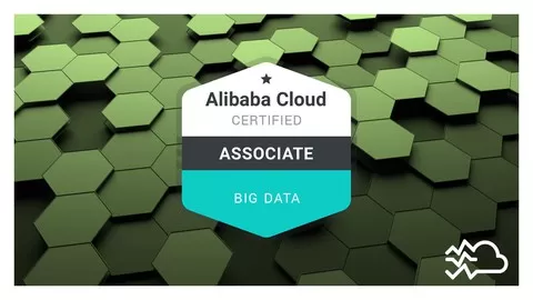Practice the Alibaba Cloud Associate (ACA) Big Data exam and pass the exam on the first attempt!