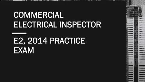 Designed for those taking the ICC® Commercial Electrical Inspector Certification Exam (E2)