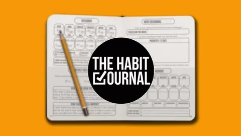 Learn how to use this simple daily journal to unleash the unstoppable power of habits (Course includes full PDF version)