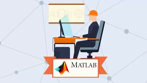 Master MATLAB Programming Fundamentals & Create Apps to Get Your Dream Job
