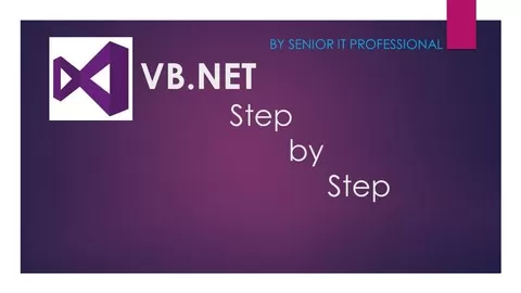 Learn from Scratch How to Develop General and Data Entry Desktop Applications with Reports in VB / VB.Net for Beginners