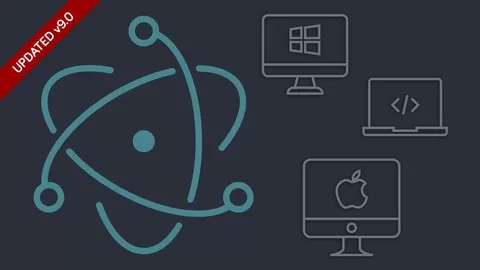 The Complete Electron course for learning to build Cross Platform Desktop Apps using HTML