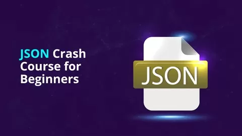 Quickly Learn basics of JSON & start writing the web applications which use JSON objects aggressively