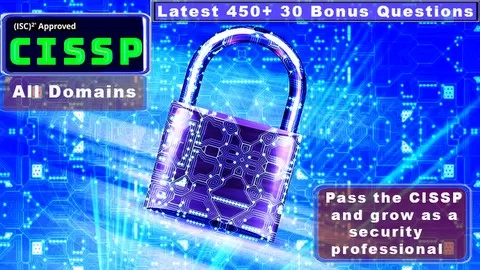 Complete CISSP - 3 Practice Exams - 450 + 30 BONUS Questions with full explanations to know more..