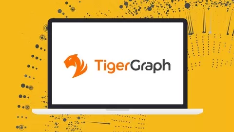 Learn Graph Analytics Now - The Ultimate TigerGraph Graph Analytics Course