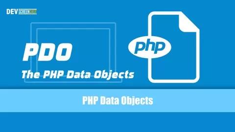 Learn and Understand PHP Database Objects (PDO)