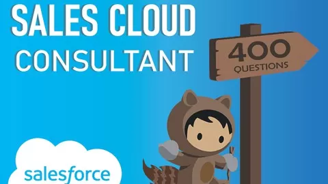 400 Questions / Salesforce Certified Sales Cloud Tests by a 14 x Certified Salesforce Application Architect - Winter'21