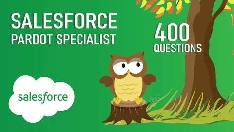 400 Questions / Salesforce Certified Pardot Specialist Tests by a 14 x Certified Salesforce Application Architect- WI'21