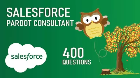 400 Questions / Salesforce Certified Pardot Consultant Tests by a 14x Salesforce Certified Application Architect - WI'21