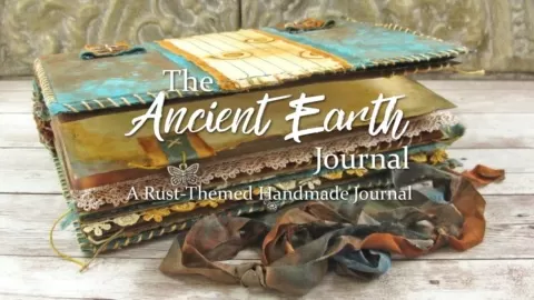 Learn how to make an Ancient Earth Journal with blank embellished pages that look worn and aged