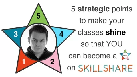 How to Become a Star on Skillshare - 5 Strategic Points to Make Your Skillshare Classes Shine is simply a must-take class for all instructors looking to bui...