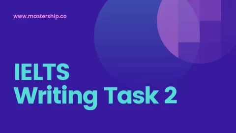 Welcome to this 10-hour Masterclass on the IELTS Writing Task 2 in which you will learn how to write a powerful Task 2 essay in a step-by-step manner. In thi...
