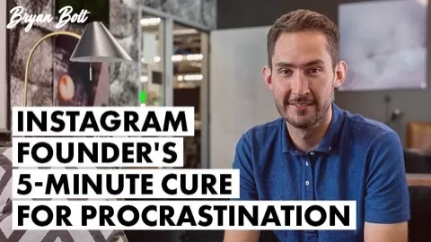 Hi. I’m Bryan Bolt and today you are about to learn how to stop procrastinating using a simple 5 minute technique used also by Instagram's Founder Kevin Syst...