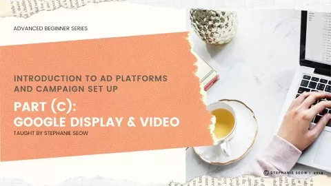 This class is part (C) of a 3-part Advanced Beginner/Intermediate series to the most popular ad platforms every digital marketer should be skilled in. In thi...