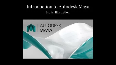 Learn the basics of Autodesk Maya in this introductory course!