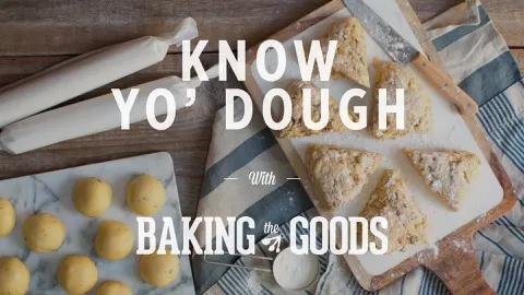 Great baked goods begin with a carefully crafted dough. In this class