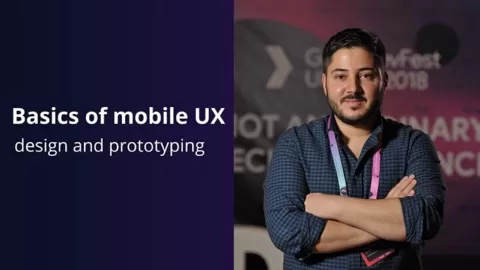 Want to know where to start with mobile UX design? In this class