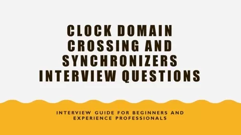 Clock domain crossingand synchronization techniques interview questions series is an initiative to help students/professionals who have basic knowledge of di...