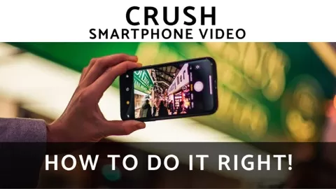 Increase the quality of your smartphone videos using techniques anyone can use.