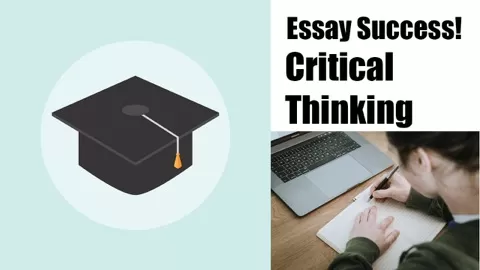 All students want essay success. This short class on critical thinking gives tips on how to get better essay marks by demonstrating critical thinking and ana...