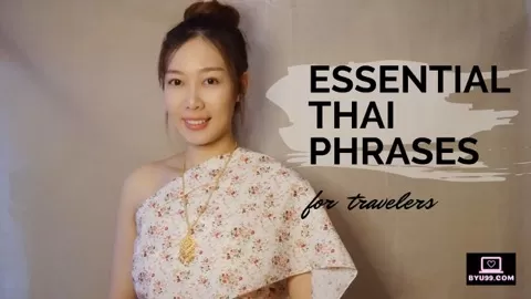 The most essential Thai phrases for a comfortable and enjoyable trip!