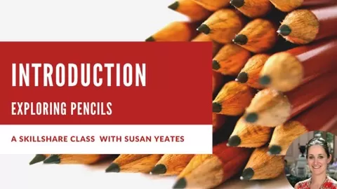Welcome to ‘Exploring Pencils’ with Susan Yeates.