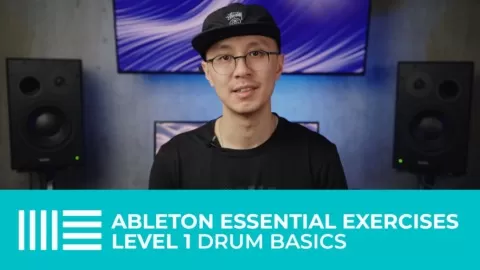 Ableton Essential Exercises Level 1:Drum Basics